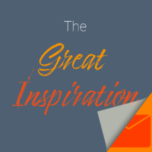 The great inspiration